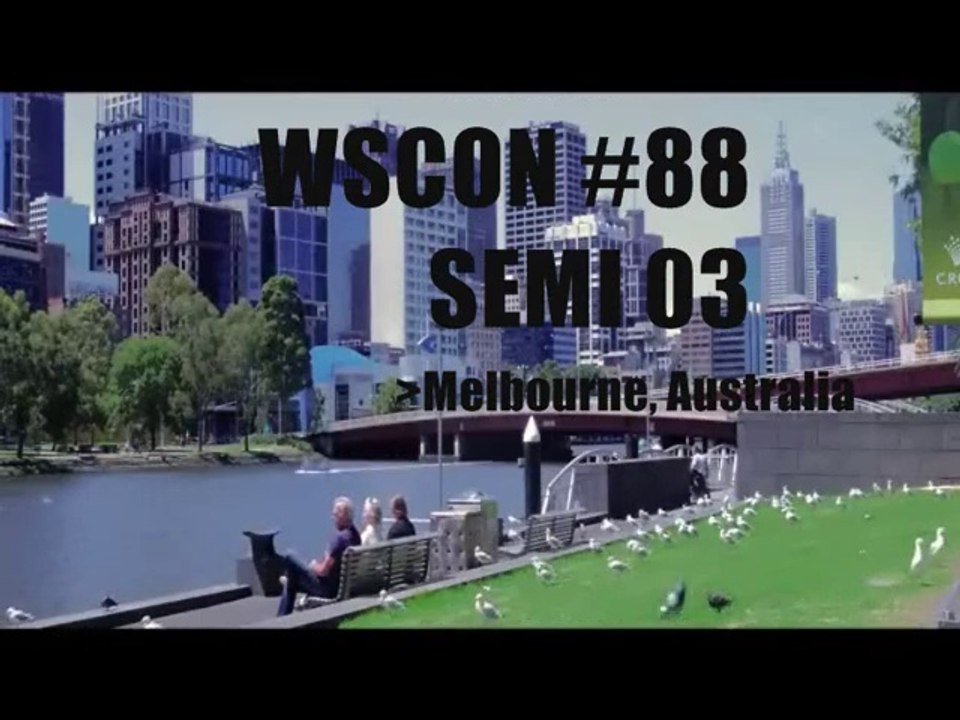 WSCON #88 Melbourne: SEMI 03