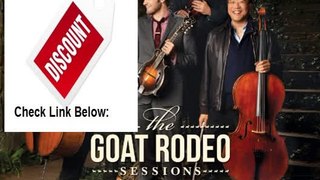 Best Rating The Goat Rodeo Sessions Review