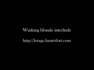 Winking blonde interlude