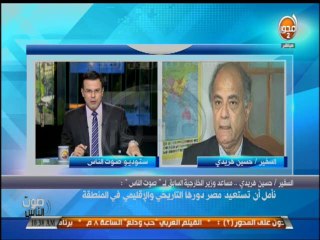 #صوت_الناس #سامح_شكري - وزير الخارجية :  الاوضاع المشتعلة في العراق وسوريا تحتاج الي دور مصر في هذة المرحلة