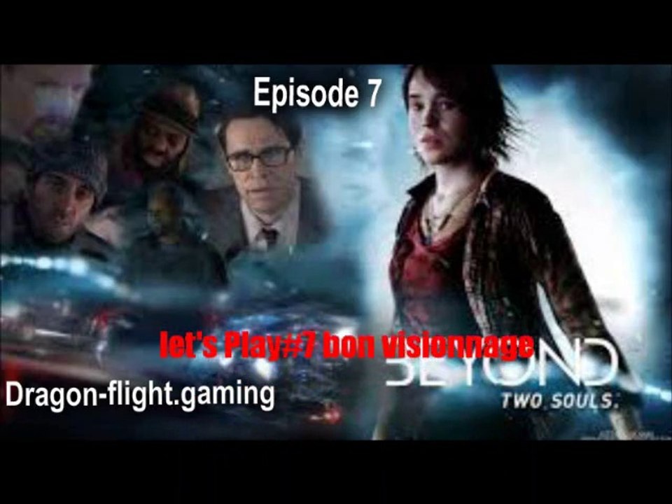 beyond two souls#7: deguerpisé sale monstre!