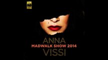 Anna Vissi - Kalyteres Meres (Madwalk Show 2014)