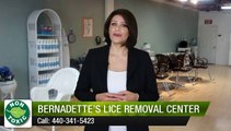 Bernadette's Lice Removal Center Cleveland Exceptional Five Star Review by Christy W.