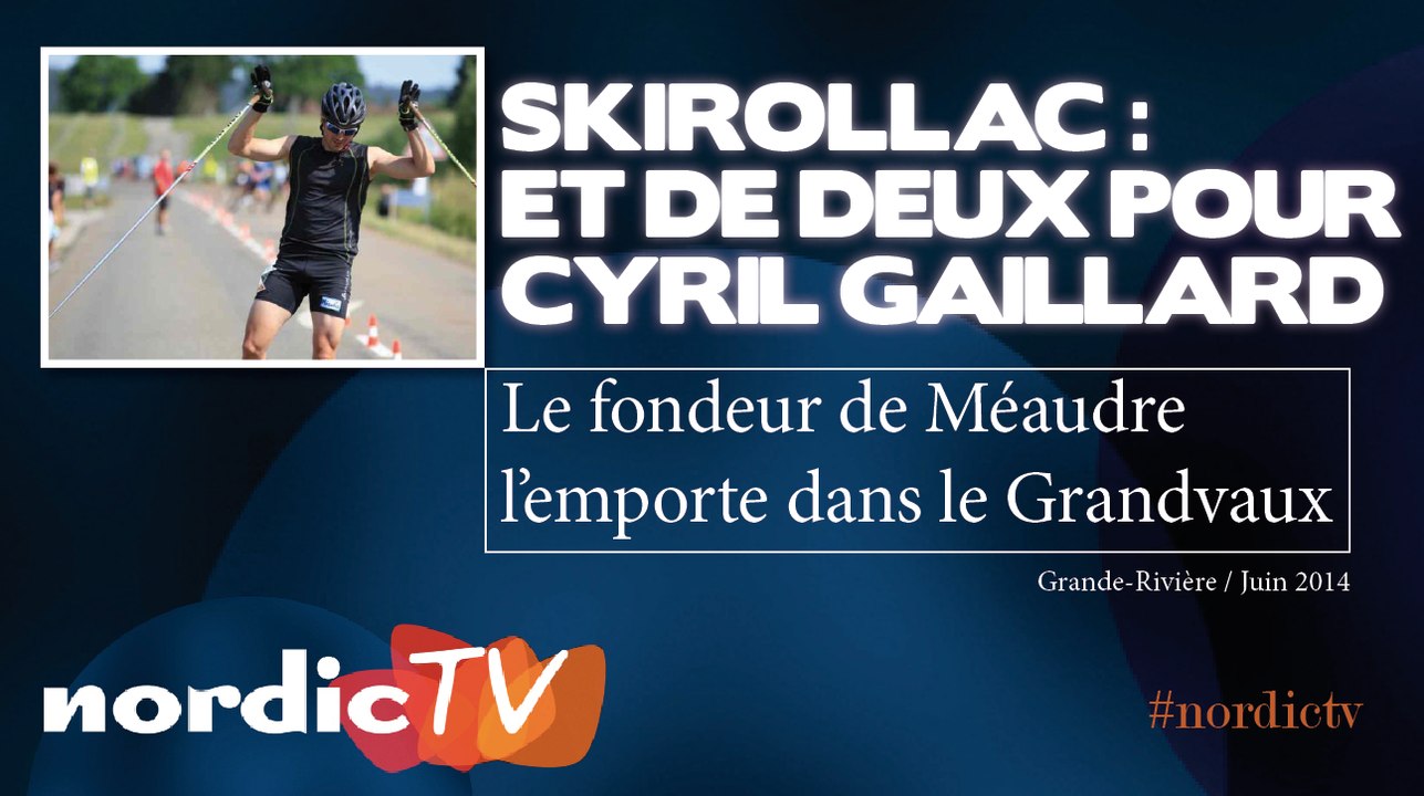 Skirollac : et de deux pour Cyril Gaillard