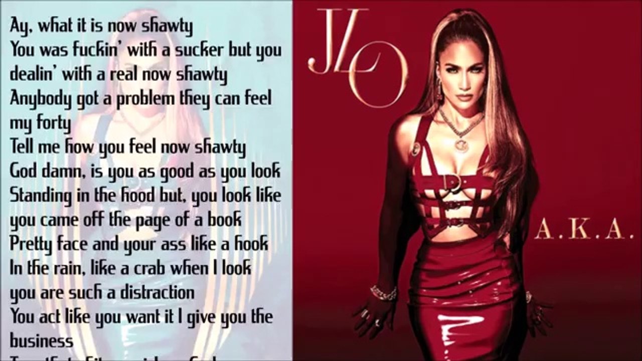 Jennifer Lopez - A.K.A. ft. T.I. (Lyrics)