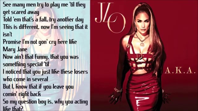 Jennifer Lopez - Acting Like That ft. Iggy Azalea (Lyrics)