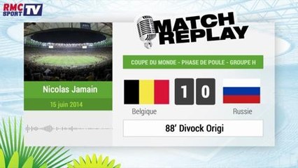 Belgique - Russie : Le Match Replay avec le son RMC Sport ! 22/06