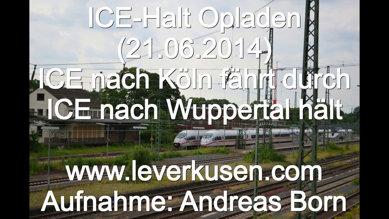 ICEs im Opladen (14.06.2014)