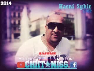 Cheb Hasni Sghir - Twahechtha (Exclusive Album 2014) -  [Amiine Chiitaniss]
