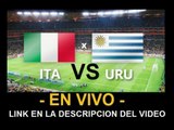 Ver partido Italia vs Uruguay En Vivo Mundial Brasil 2014 24 de Junio 2014