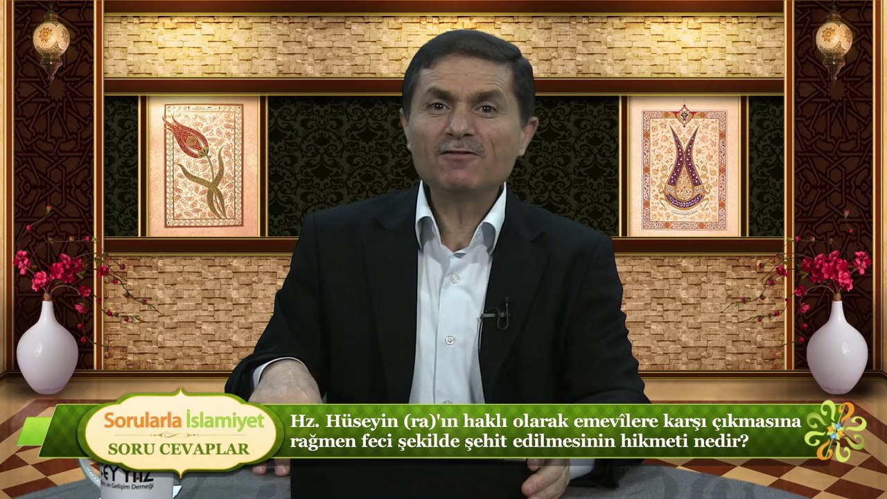 Hz. Hüseyin (ra)'ın haklı olarak emevîlere karşı çıkmasına rağmen feci şekilde şehit edilmesinin hikmeti nedir?