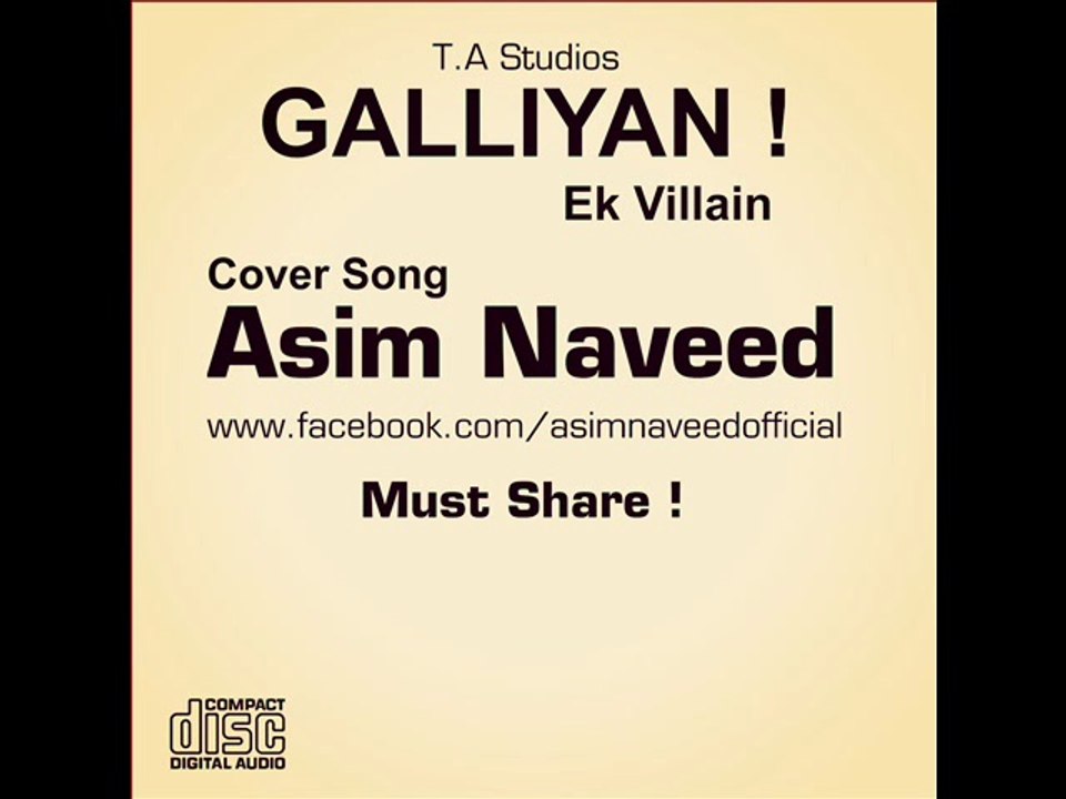 Galliyan ( Ek Villain ) Cover - Asim Naveed