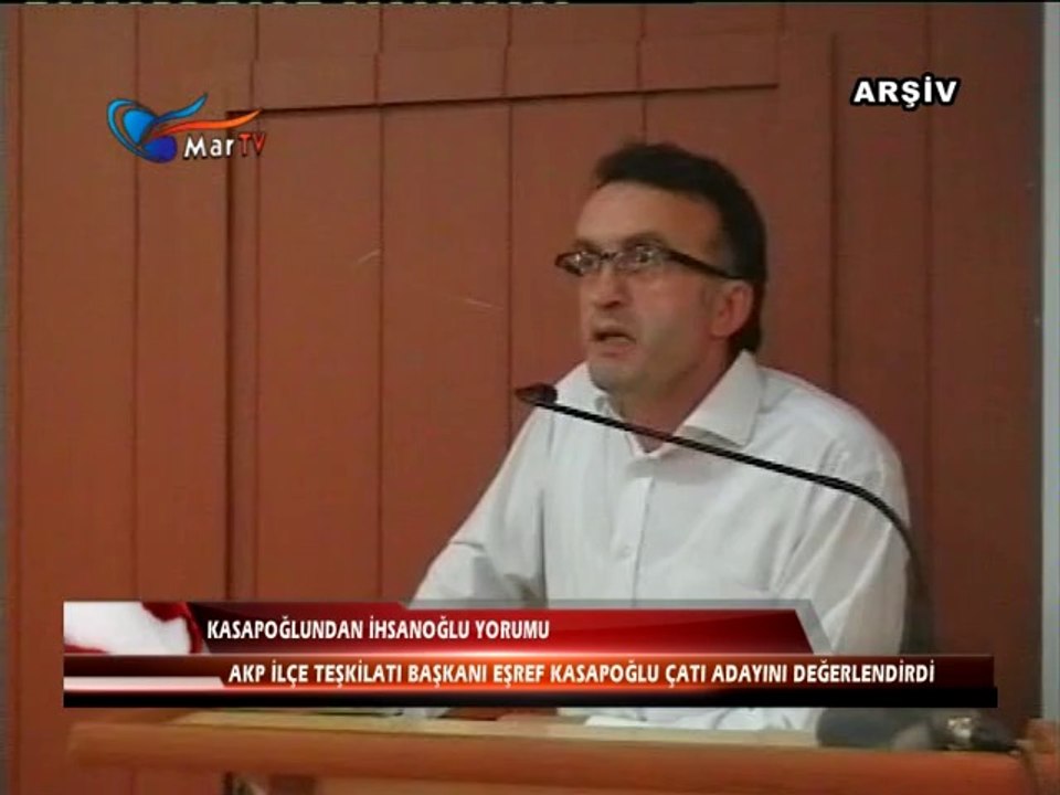 KASAPOĞLUNDAN İHSANOĞLU YORUMU