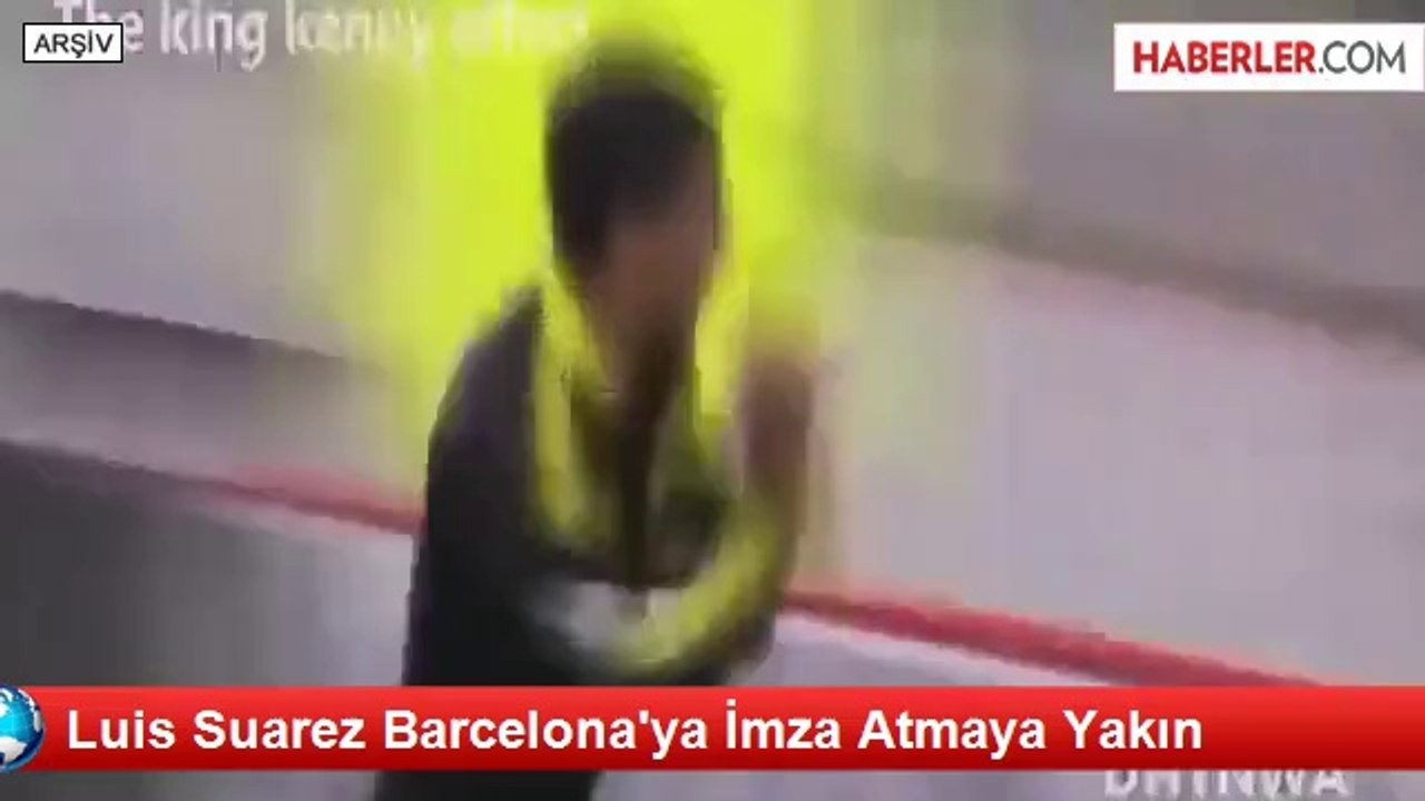 Luis Suarez Barcelona'ya İmza Atmaya Yakın