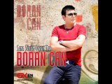 Boran Can -  Sana Sözüm Olsun Yar 2014