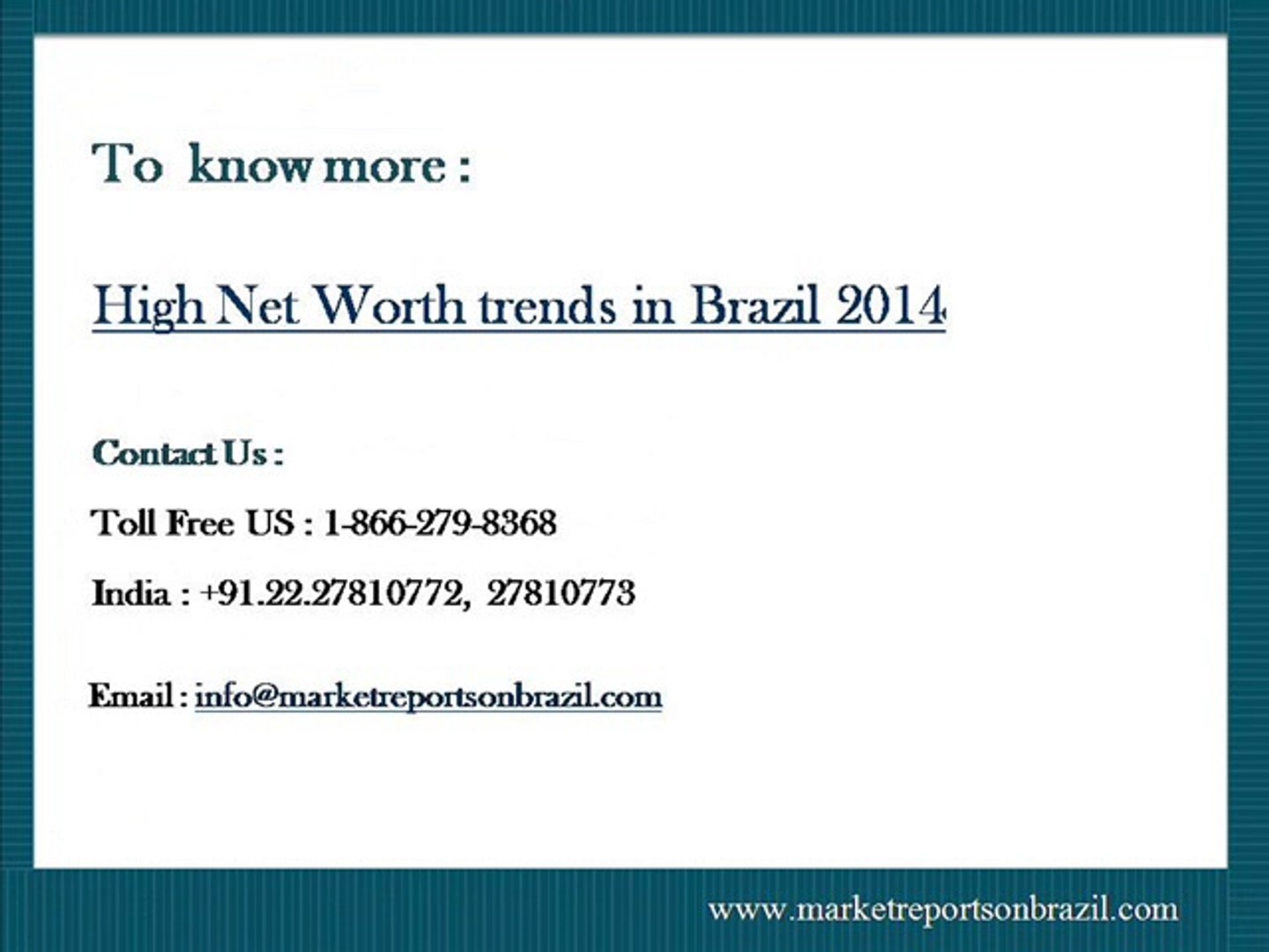 High Net Worth trends in Brazil 2014