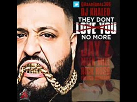 DJ Khaled - They Don't Love You No More (CLEAN VERSION BY @AsadIqbal366) Ft. Jay-Z, Rick Ross, Meek Mill & French Montana