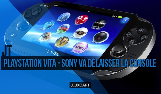 JT - PS Vita : Sony va délaisser la console HD