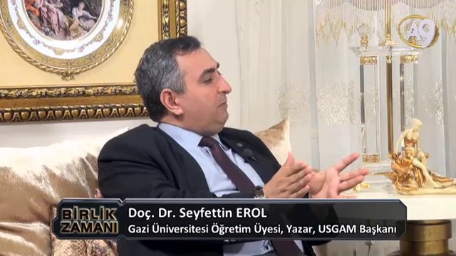 Birlik Zamanı - 32. Bölüm - Doç. Dr. Seyfettin Erol, Gazi Üniversitesi Öğretim Üyesi, Yazar, USGAM Başkanı