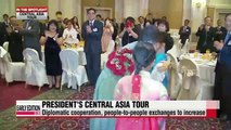 Achievements from President Park's Central Asia tour