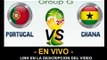 Ver partido Portugal vs Ghana En Vivo Mundial Brasil 2014 26 de Junio 2014