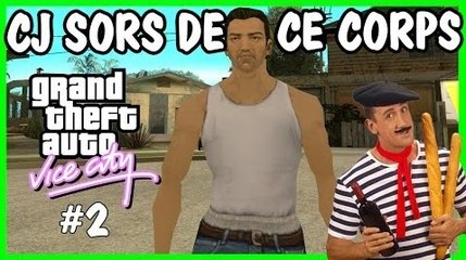 V2F sur GTA Vice City #2 : CJ, sors de ce corps !