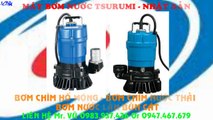 Bán bơm hố khoan cọc nhồi, bơm hống móng công trình Tsurumi KRS822///22kw///30hp