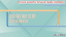 Ennora powerful binaural beats meditation Free Download (Download Trial)