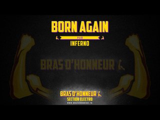 Born again - INFERNO