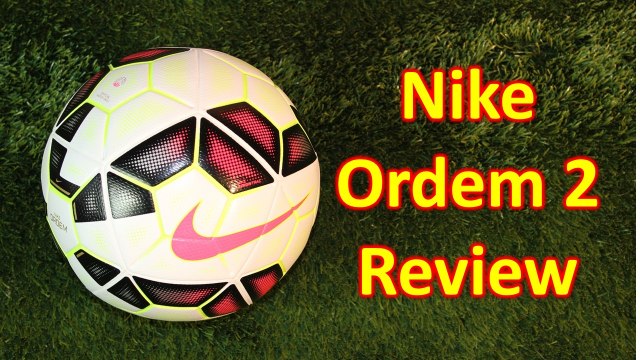 Nike Ordem 2 Match Ball Review - video Dailymotion