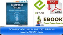 [Download eBook] Penetration Testing: A Hands-On Introduction to Hacking [PDF/EPUB]