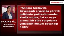 İçişleri Bakanı: Polis Yetkisini Kullanıyor