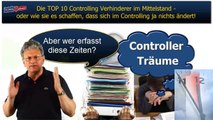 Die TOP 10 - Controlling Killer für mittelständische Unternehmen - oder wie Sie es  schaffen, dass sich im Controlling ja nichts ändert!