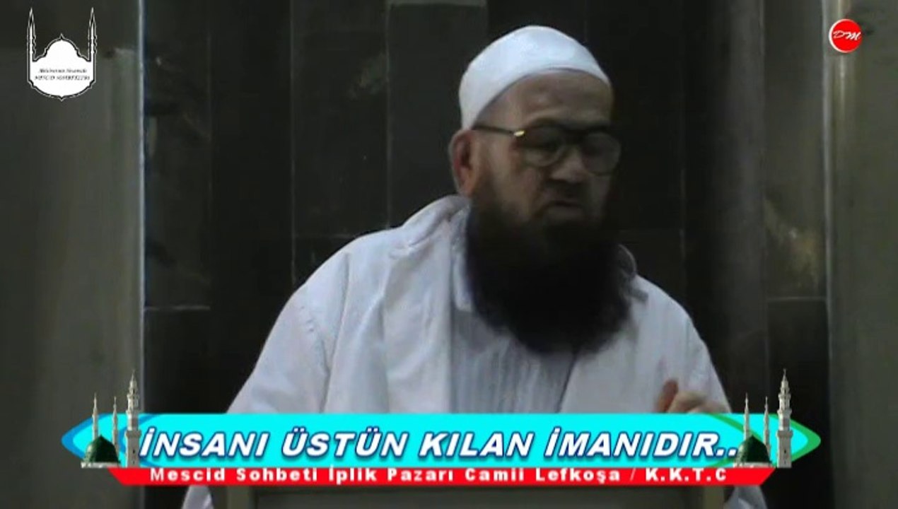 İNSANI ÜSTÜN KILAN İMANIDIR... 3(son) - ABDULMENNAN HOCAMIZ (DM)