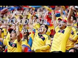 Watch Japan vs COLOMBIA Football Streaming