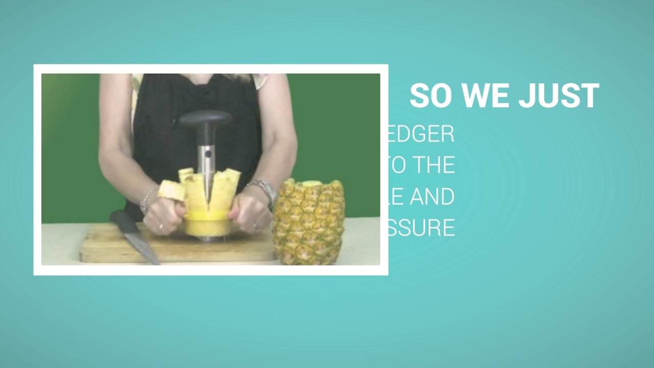 Pineapple Slicer and Wedger - Instructions