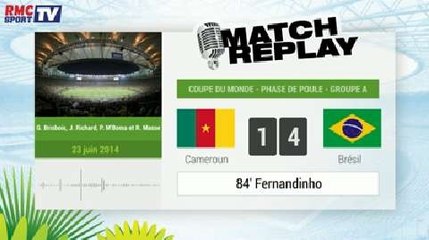 Cameroun - Brésil : Le Match Replay avec le son RMC Sport !