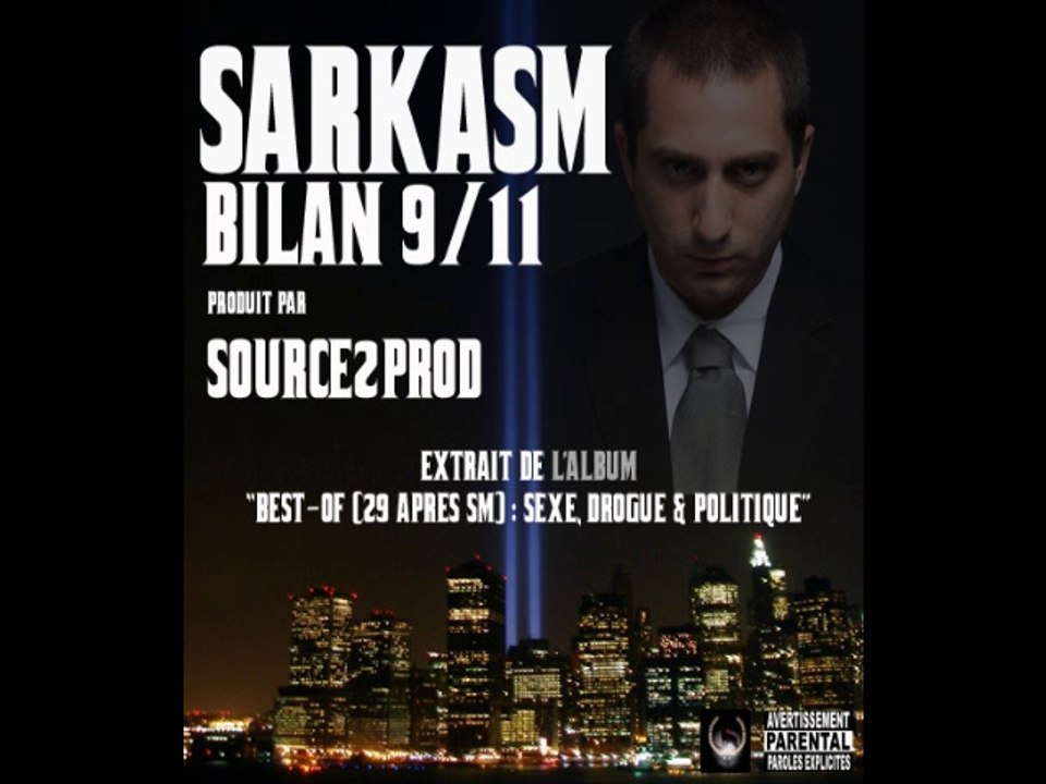SARKASM - Bilan 9/11 - Rap 11 septembre 2001