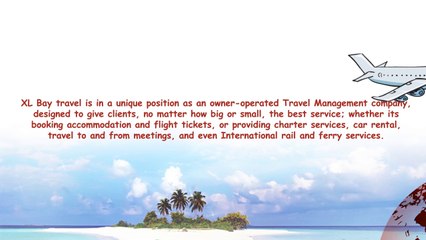 XL Bay Travel: What Makes Us Different?