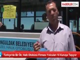 Türkiye'de Bir İlk; Halk Otobüsü Firması Yolcuları 10 Kuruşa Taşıyor