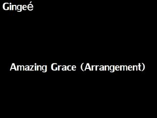 Overture / Amazing Grace (Arrangement)