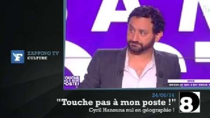 Zapping TV : Cyril Hanouna est nul en géographie !