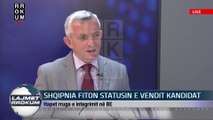 NE FOKUS: SHQIPNIA FITON STATUSIN E VENDIT KANDIDAT. NE STUDIO QEMAL MINXHOZI, AMBASADOR I SHQIPNISE NE KOSOVE