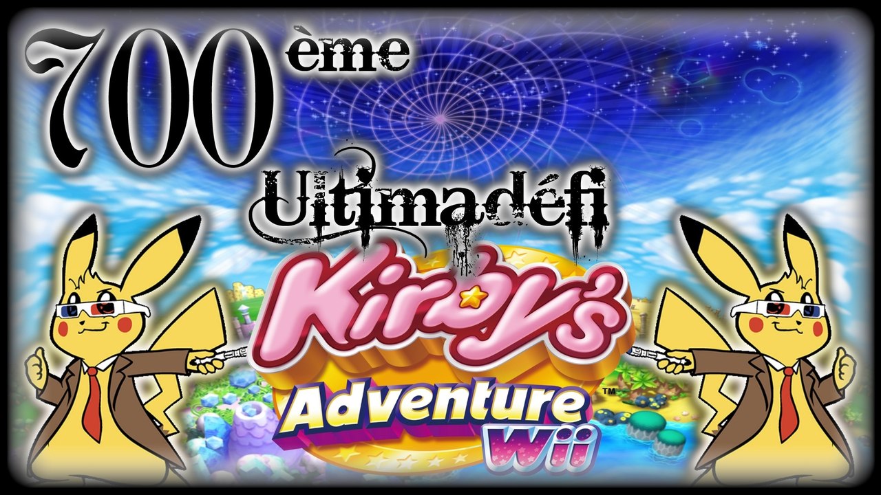 700ème - Kirby's Adventure Wii en moins de 2h30