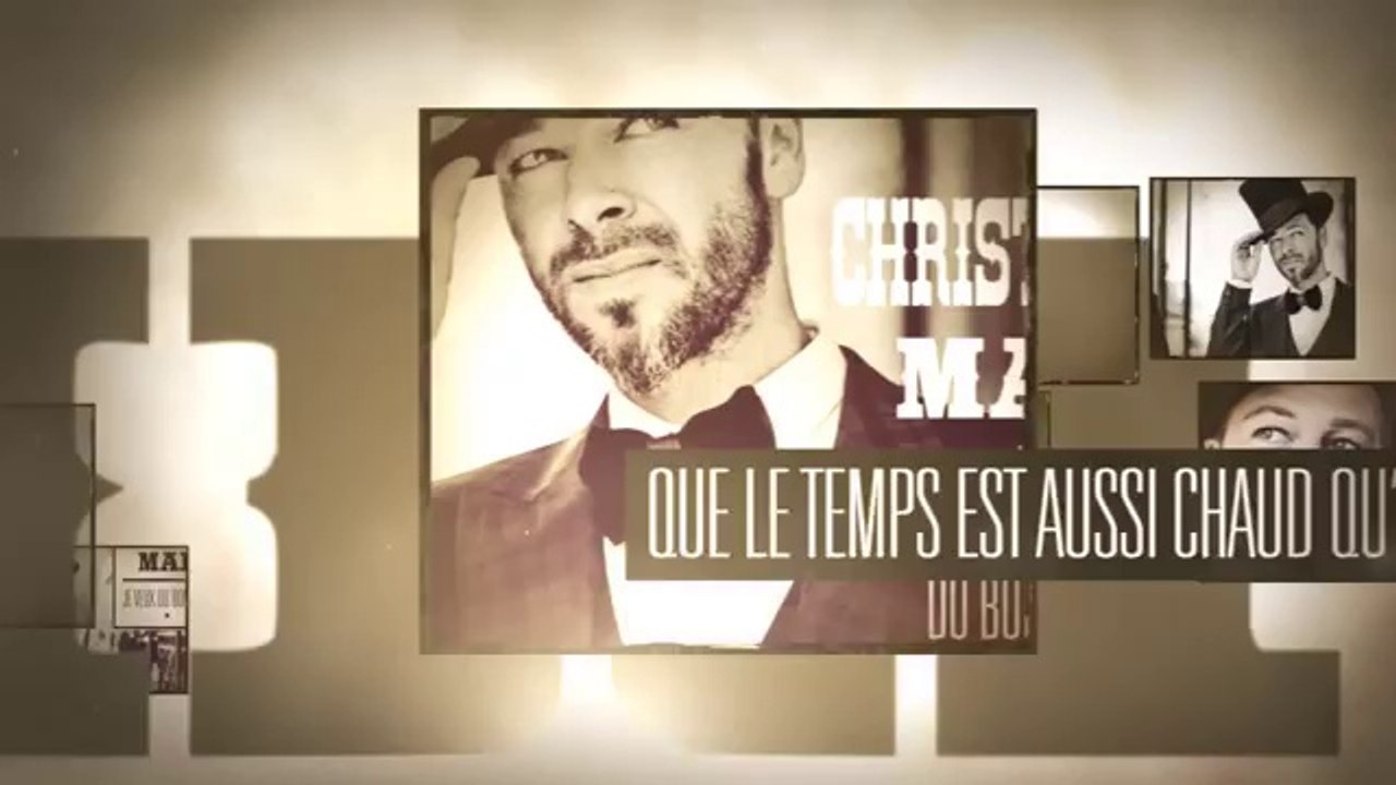 Christophe Maé - Je Veux Du Bonheur (Lyrics / Paroles)