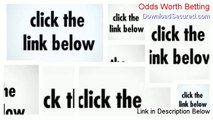 Odds Worth Betting Free Download [Free of Risk Download]