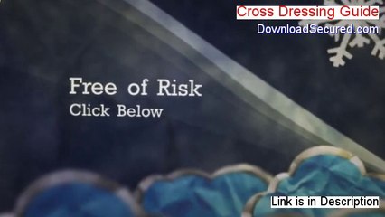 Cross Dressing Guide Free Download [Risk Free Download 2014]