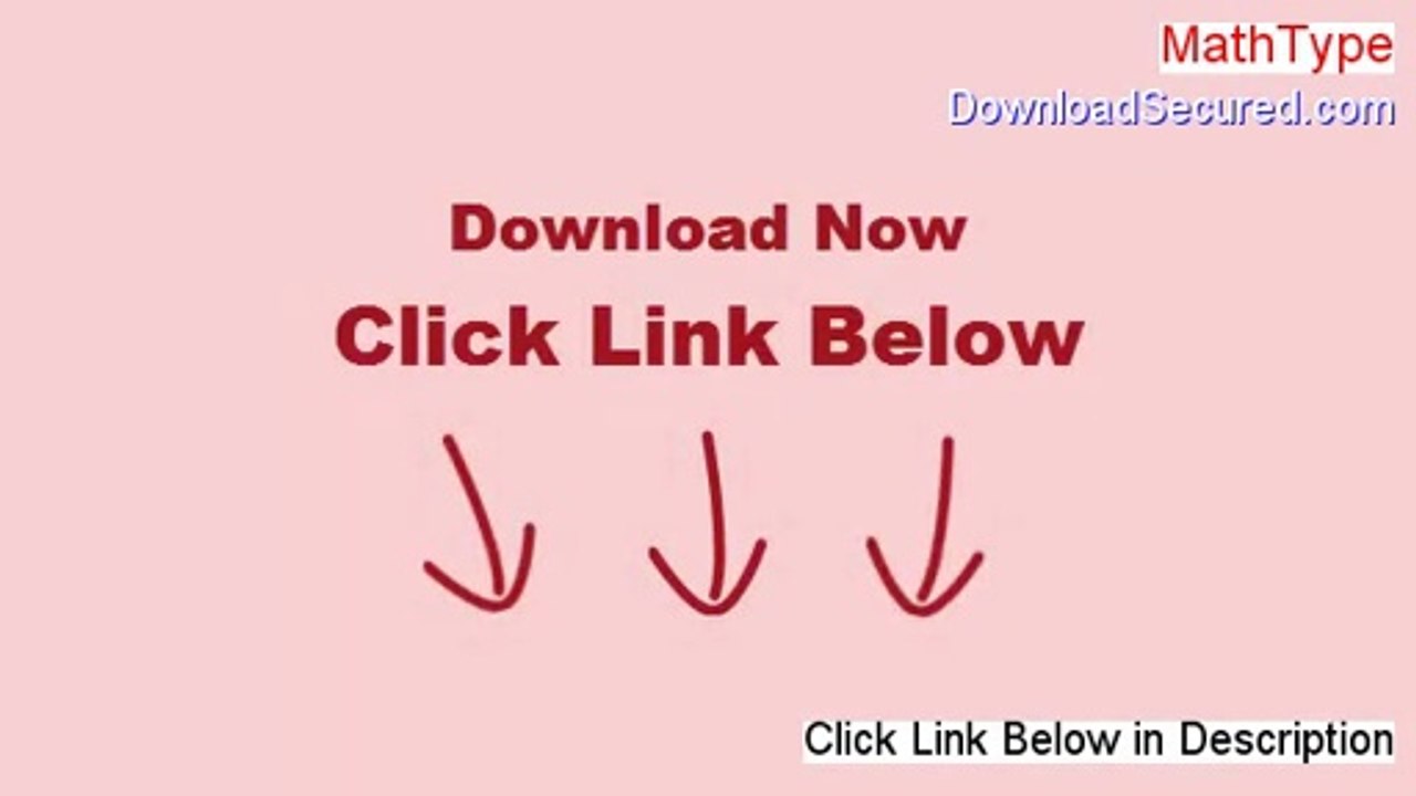 MathType Download Free - Download Trial (2014)