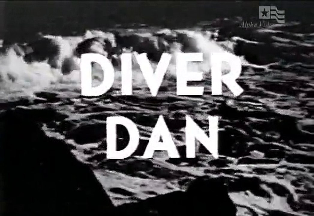 Diver Dan Vol. 2 Episodes 1630 (1961) video Dailymotion