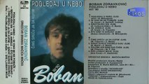 Boban Zdravkovic - Idi andjele - (Audio 1990)